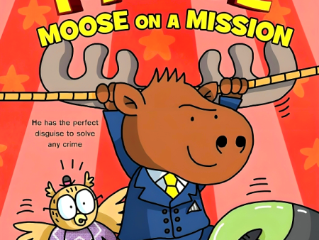 Agent Moose: Moose On A Mission Online Sale