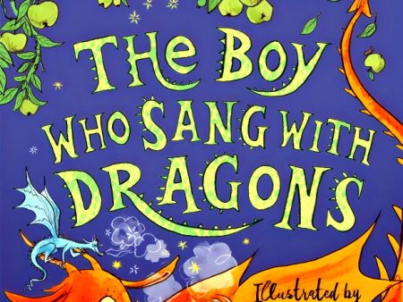 The Boy Who Sang With Dragons (The Boy Who Grew Dragons 5) on Sale