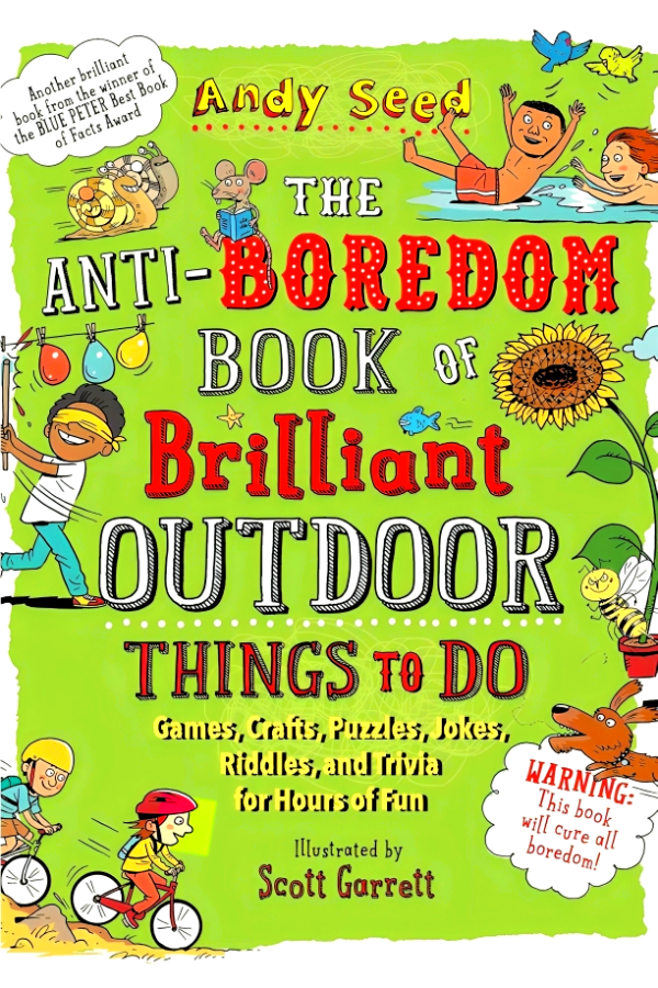 The Anti-Boredom Book Of Brilliant Outdoor Things To Do For Cheap