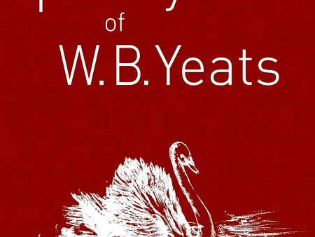 The Poetry Of W. B. Yeats Supply