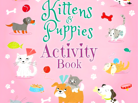 Super-Cute Kittens & Puppies Activity Book Hot on Sale