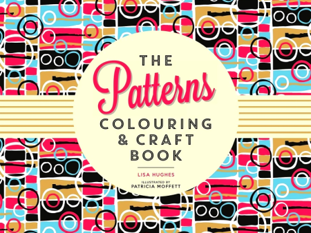 The Patterns Colouring & Craft Book For Cheap