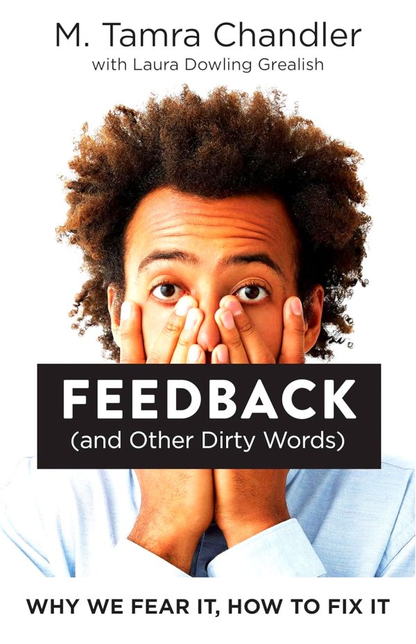 Feedback (And Other Dirty Words) Online Sale