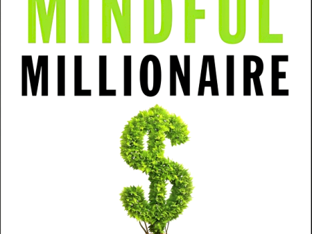 The Mindful Millionaire Online Hot Sale