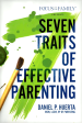 7 Traits Of Effective Parenting Supply