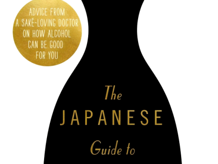 The Japanese Guide To Healthy Drinking Hot on Sale