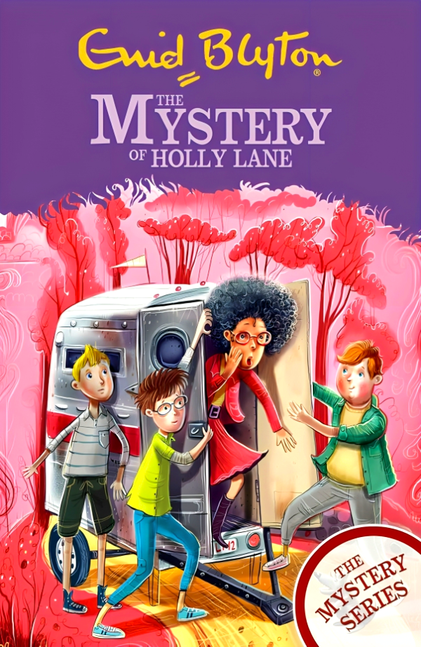 The Find-Outers: The Mystery Series #11: The Mystery Of Holly Lane Online