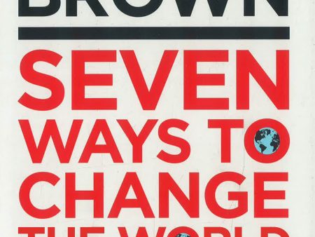 Seven Ways To Change The World Discount