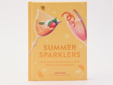 Summer Sparklers: 60 Sunshine Cocktails for Spring and  Multi Online